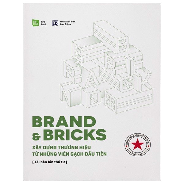 Brand & Bricks – Xây Dựng Thương Hiệu Từ Những Viên Gạch Đầu Tiên
