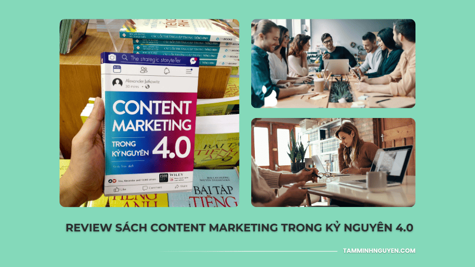 Sách Content Marketing Trong Kỷ Nguyên 4.0 - Tamminhnguyen